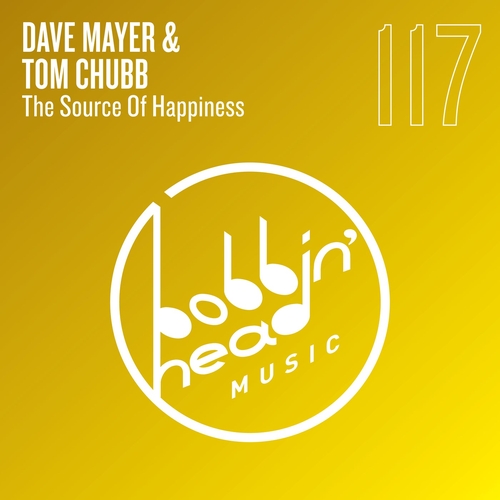 Dave Mayer, Tom Chubb - The Source Of Happiness [BBHM117]